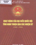 Đại biểu Quốc hội tỉnh Ninh Thuận - Hoạt động qua các nhiệm kỳ (1946 - 2006)