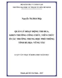 Luận văn Thạc sĩ Khoa học giáo dục: Quản lý hoạt động thi đua, khen thưởng công chức, viên chức ở các trường THPT tỉnh Bà Rịa- Vũng Tàu