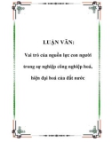LUẬN VĂN: Vai trò của nguồn lực con người trong sự nghiệp công nghiệp hoá, hiện đại hoá của đất nước