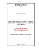 Luận văn Thạc sĩ Quản trị kinh doanh: Hoàn thiện công tác truyền thông marketing tại Tổng Công ty Điện lực Miền Trung