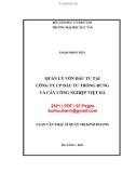 Luận văn Thạc sĩ Quản trị kinh doanh: Quản lý Vốn đầu tư tại Công ty cổ phần Đầu tư trồng rừng và cây công nghiệp Việt Hà