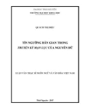 Luận văn Thạc sĩ Ngôn ngữ và Văn hóa Việt Nam: Tín ngưỡng dân gian trong Truyền kỳ mạn lục của Nguyễn Dữ