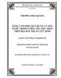 Luận văn Thạc sĩ Kinh tế: Nâng cao hiệu quả quản lý nhà nước trong công tác thu thuế trên địa bàn thị xã Tây Ninh