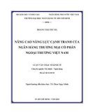 Luận văn Thạc sĩ Kinh tế: Nâng cao năng lực cạnh tranh của Ngân hàng thương mại cổ phần Ngoại Thương Việt Nam - Hoàng Thị Thu Hà