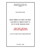 Luận văn Thạc sĩ Quản trị kinh doanh: Hoàn thiện cấu trúc tổ chức tại Công ty Thoát nước và Xử lý nước thải Đà Nẵng