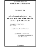 Luận án Tiến sĩ Vật lí Kỹ thuật: Mô phỏng phân bố góc, tỷ phần các đơn vị cấu trúc và cơ tính của các vật liệu hai nguyên AOx