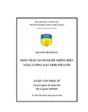 Luận văn Thạc sĩ Kỹ thuật điện: Phân tích vận hành hệ thống điện năng lượng mặt trời nối lưới