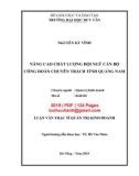 Luận văn Thạc sĩ Quản trị kinh doanh: Nâng cao chất lượng đội ngũ cán bộ công đoàn chuyên trách tỉnh Quảng Nam