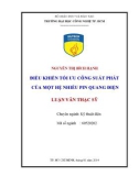 Luận văn Thạc sĩ Kỹ thuật: Điều khiển tối ưu công suất phát của một hệ nhiều pin quang điện