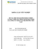 Khóa luận tốt nghiệp Quản trị kinh doanh: Một số phương pháp hoàn thiện và phát triển hệ thống kênh phân phối của Công ty VISAN tại thị trường Việt Nam