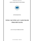 Luận văn Thạc sĩ Chính sách công: Nâng cao năng lực cạnh tranh Tỉnh Tiền Giang