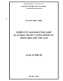 Luận án Tiến sĩ Kỹ thuật: Nghiên cứu giải pháp công nghệ quan trắc chuyển vị công trình cầu trong điều kiện Việt Nam