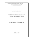 Luận văn Thạc sĩ Luật kinh tế: Cho thuê đất theo Luật đất đai 2013 từ thực tiễn tỉnh Bình Thuận