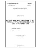 Tóm tắt Luận văn Thạc sĩ Quản lý công: Giám sát việc thực hiện các dự án BOT trong đầu tư cơ sở hạ tầng giao thông ở Việt Nam