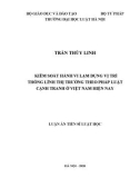 Luận án Tiến sĩ Luật học: Kiểm soát hành vi lạm dụng vị trí thống lĩnh thị trường theo pháp luật cạnh tranh ở Việt Nam hiện nay