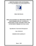 Dissertation abstract Construction mannagement: Risk management in the public private partnership (PPP) of technical infrastructure construction and investment projects in Da Nang