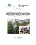 Báo cáo nghiên cứu nông nghiệp Improving the safety and quality of Vietnamese vegetables through research and capacity building in quality assurance, postharvest management and high technology protected cropping systems 