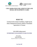 Báo cáo: Collaboration for Agriculture & Rural Development: Technical and economic feasibility of applying the Better Management Practices (BMP) to household aquaculture in Vietnam (MS6)