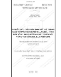 Tóm tắt Luận văn Thạc sĩ Kỹ thuật cơ sở hạ tầng: Nghiên cứu quy hoạch giao thông Thành phố Gia Nghĩa – tỉnh Đăk Nông theo hướng phát triển bền vững năm 2030, tầm nhìn 2050