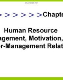 Human Resource Management, Motivation, and Labor- Management Relations