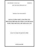 Luận văn Thạc sĩ Quản lý công: Quản lý công chức làm công tác đối ngoại trên địa bàn tỉnh Luang pra bang, nước Cộng hòa Dân chủ Nhân dân Lào