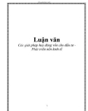 Luận văn: Các giải pháp huy động vốn cho đầu tư Phát triển nền kinh tế