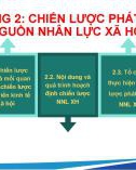 Bài giảng Quản lý nguồn nhân lực xã hội - Chương 2: Chiến lược phát triển nguồn nhân lực xã hội