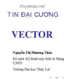 Bài giảng Tin học đại cương: Bài 8 - ThS. Nguyễn Thị Phương Thảo