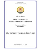 Tóm tắt Luận văn Thạc sĩ Luật học: Pháp luật về dịch vụ môi giới bất động sản ở Việt Nam