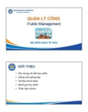 Bài giảng Quản lý công (Public management) - Chương 1: Tổng quan về quản lý công