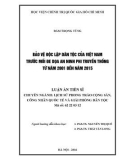 Luận án Tiến sĩ: Bảo vệ độc lập dân tộc của Việt Nam trước mối đe dọa an ninh phi truyền thống từ năm 2001 đến năm 2015