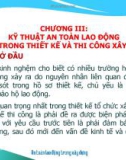 Bài giảng An toàn lao động: Chương 3 - ThS. Nguyễn Huy Vững