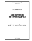 Tóm tắt Luận văn Thạc sĩ Luật học: Các tội phạm về tin học theo Luật hình sự Việt Nam