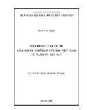 Luận văn Thạc sĩ Quốc tế học: Vấn đề di cư quốc tế của người Hmông ở Tây Bắc Việt Nam từ năm 1991 đến nay