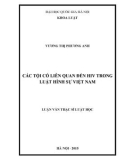 Luận văn Thạc sĩ Luật học: Các tội có liên quan đến HIV trong luật hình sự Việt Nam