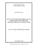 Luận văn Thạc sĩ Khoa học giáo dục: Quản lý hoạt động trải nghiệm sáng tạo cho học sinh trường THPT Hiệp Hòa số 3, tỉnh Bắc Giang