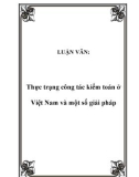 LUẬN VĂN: Thực trạng công tác kiểm toán ở Việt Nam và một số giải pháp