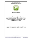 Luận văn Thạc sĩ Quản lý đất đai: Đánh giá hoạt động của Văn phòng đăng ký quyền sử dụng đất huyện Bình Liêu, tỉnh Quảng Ninh giai đoạn 2013 - 2018