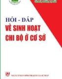 Ebook Hỏi - đáp về sinh hoạt chi bộ ở cơ sở: Phần 1