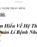 Tìm Hiểu Về Hệ Thống Quản Lí Bệnh Nhân