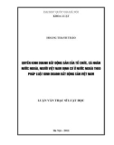 Luận văn Thạc sĩ Luật học: Quyền kinh doanh bất động sản của tổ chức, cá nhân nước ngoài, người Việt Nam định cư ở nước ngoài theo pháp luật kinh doanh bất động sản Việt Nam