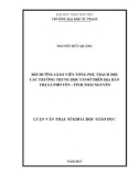 Luận văn Thạc sĩ Khoa học giáo dục: Bồi dưỡng giáo viên Tổng phụ trách Đội các trường trung học cơ sở trên địa bàn thị xã Phổ Yên - Tỉnh Thái Nguyên