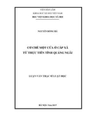 Luận văn Thạc sĩ Luật học: Cơ chế một cửa ở cấp xã từ thực tiễn tỉnh Quảng Ngãi