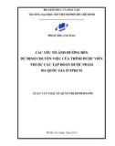 Luận văn Thạc sĩ Quản trị kinh doanh: Các yếu tố ảnh hưởng đến dự định chuyển việc của trình dược viên thuộc các tập đoàn dược phẩm đa quốc gia ở TP. HCM