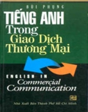 tiếng anh trong giao dịch thương mại: phần 1 - bùi phụng