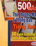 tuyển chọn 500 mẫu thư thương mại và thông báo tiếng anh (tập 1): phần 1