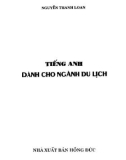 Tiếng Anh cho ngành du lịch: Phần 1 - Nguyễn Thanh Loan