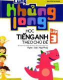 cùng khủng long học tiếng anh theo chủ đề - lớp 3