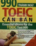 990 thành ngữ toeic căn bản: phần 1