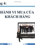 Bài giảng Marketing căn bản – Chương 4: Hành vi mua của khách hàng (2015)